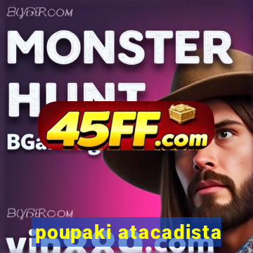 poupaki atacadista